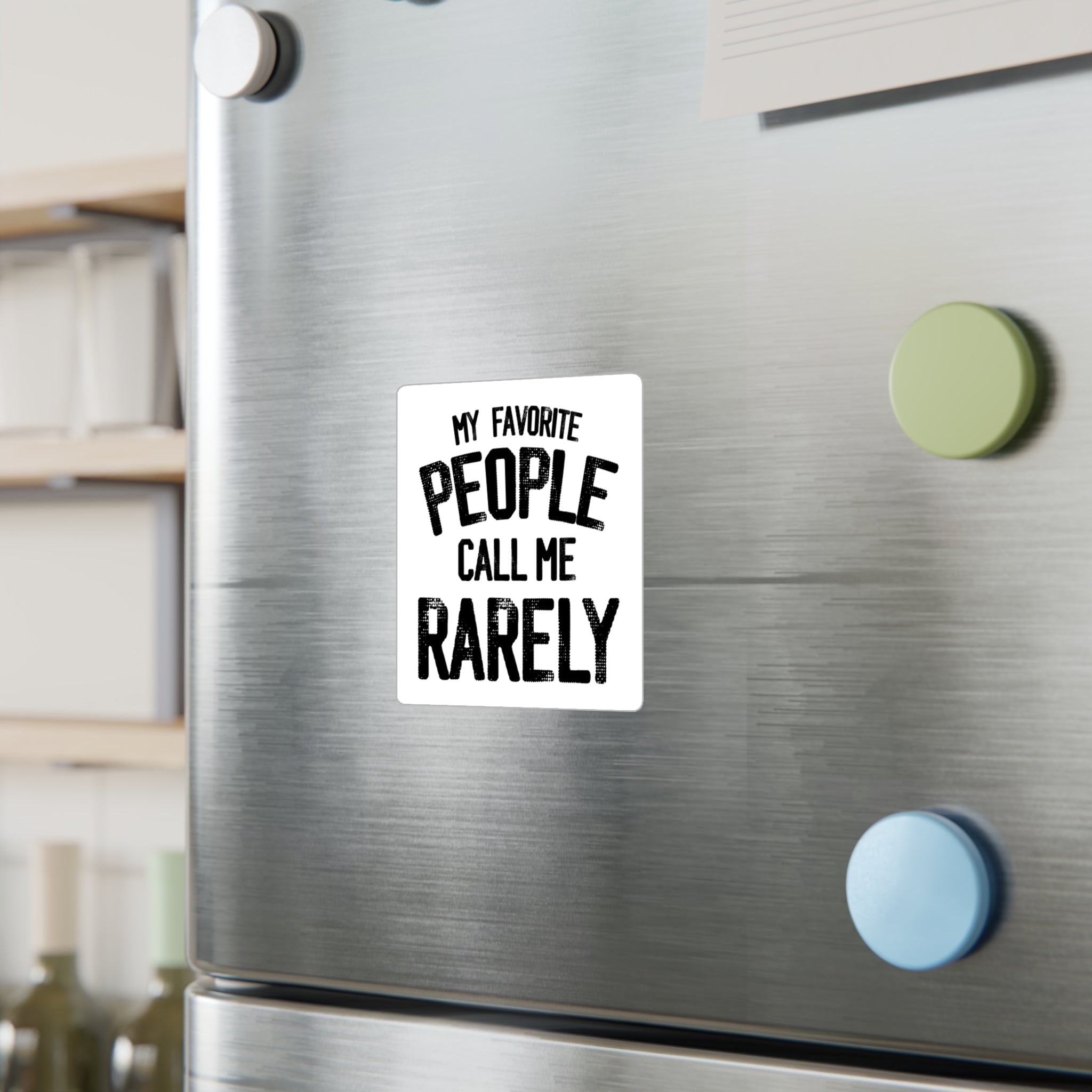 My Favorite People Sticker