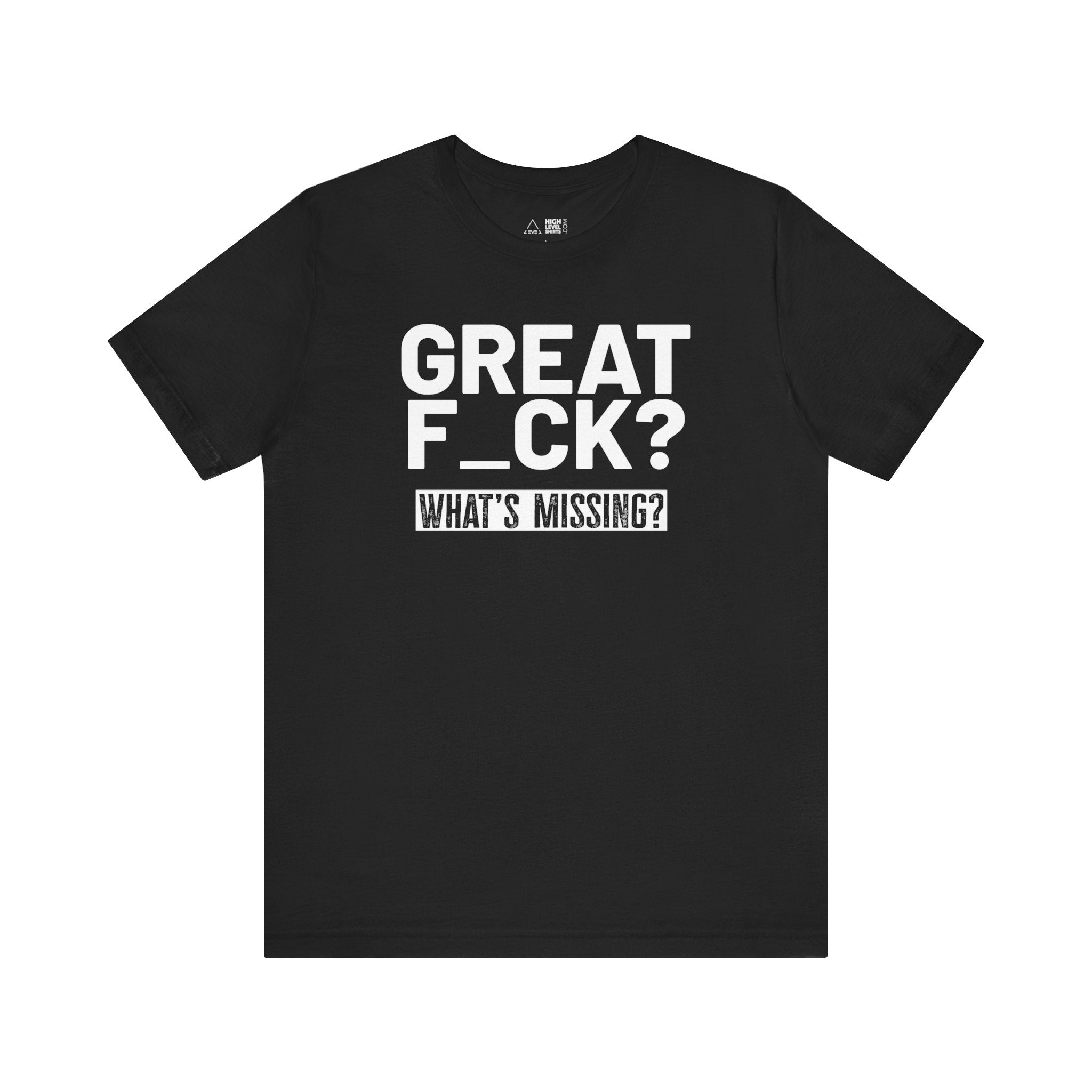 Great F_ck Shirt