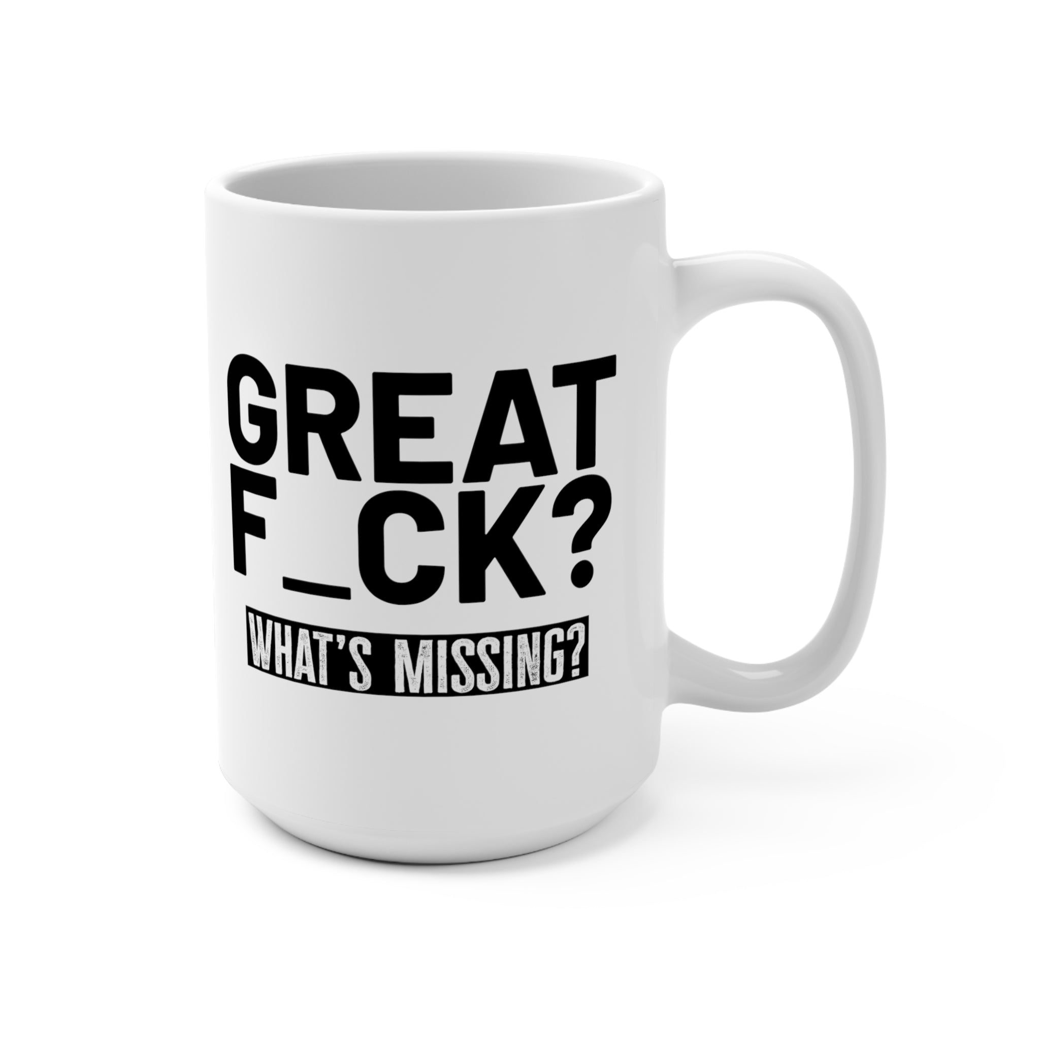 Great F_ck Mug