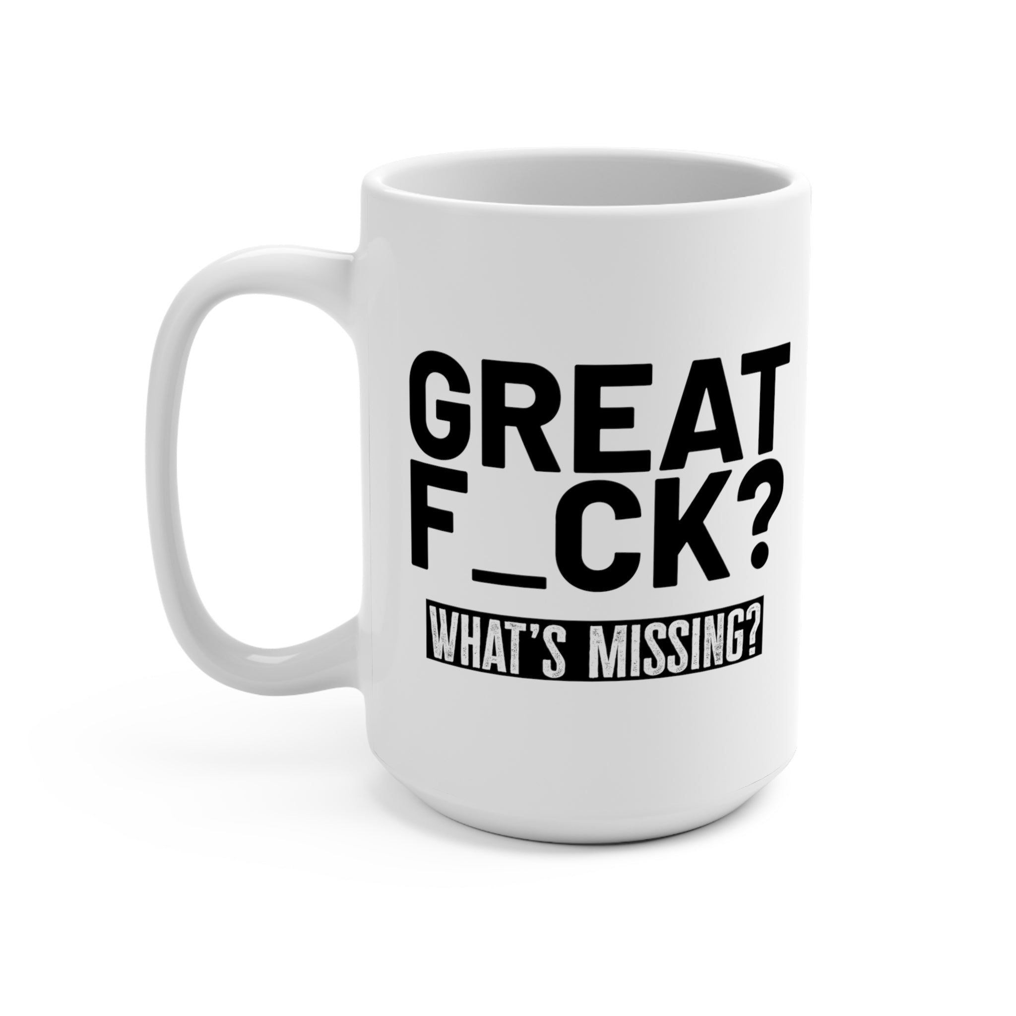 Great F_ck Mug