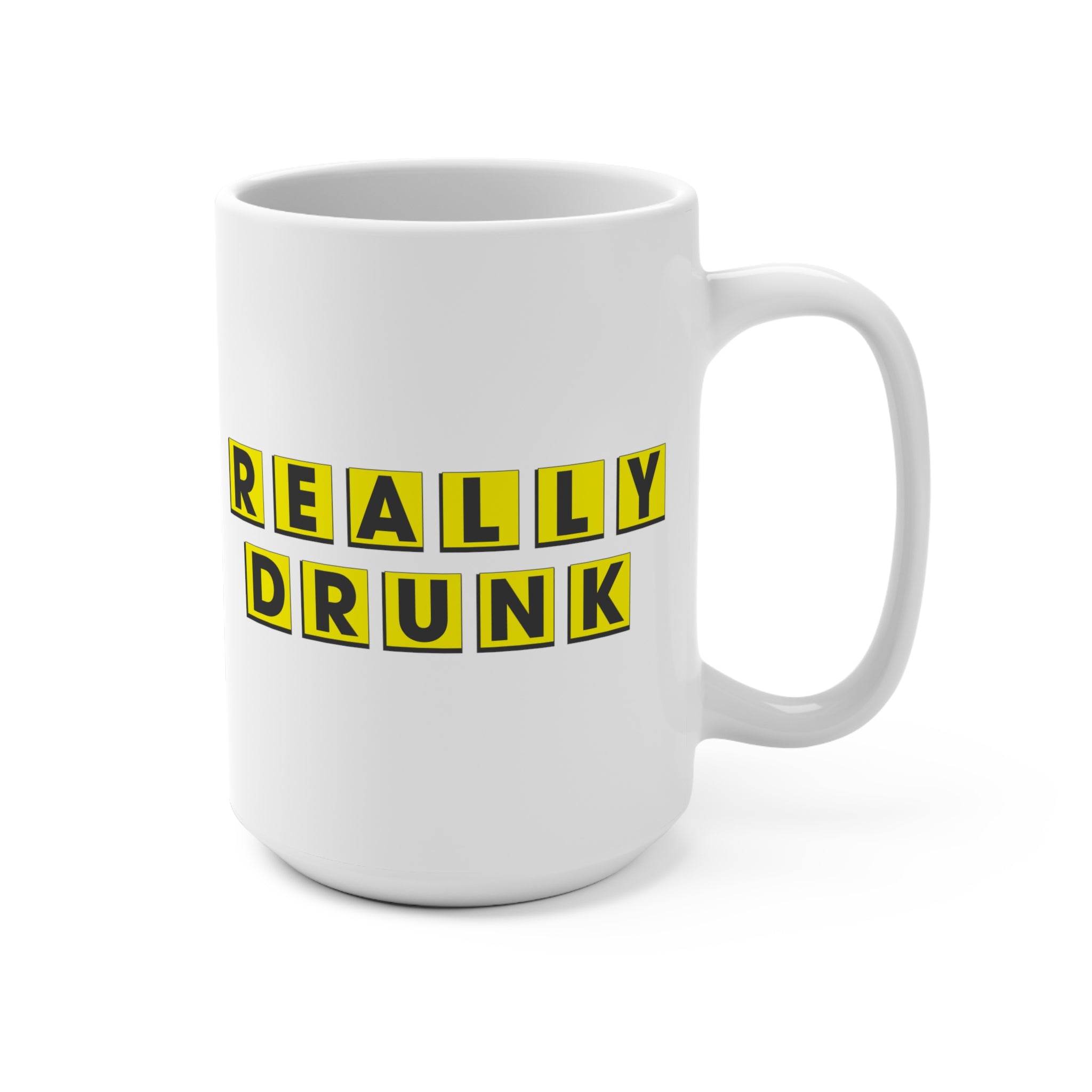 Really Drunk Mug