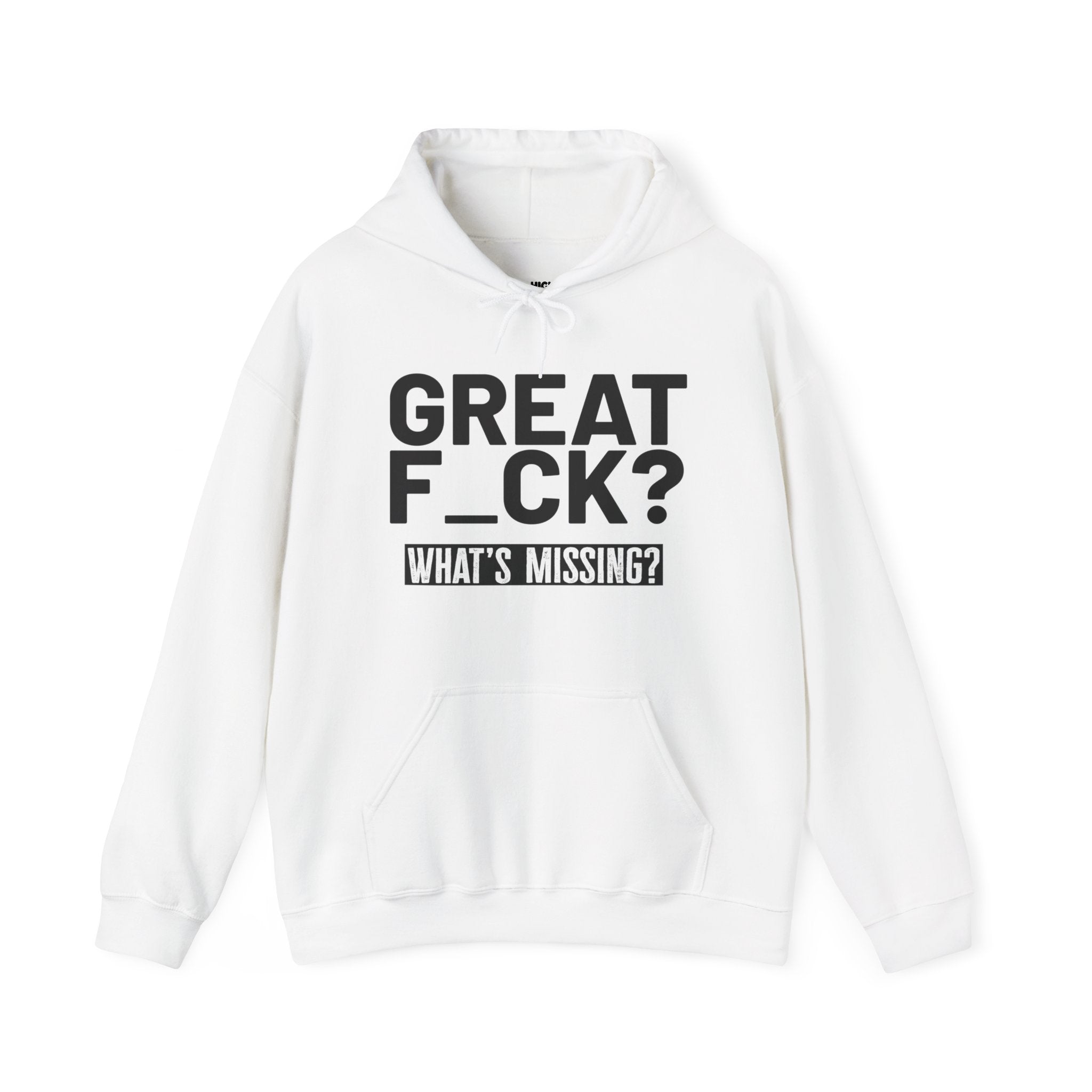 Great F_ck Hoodie