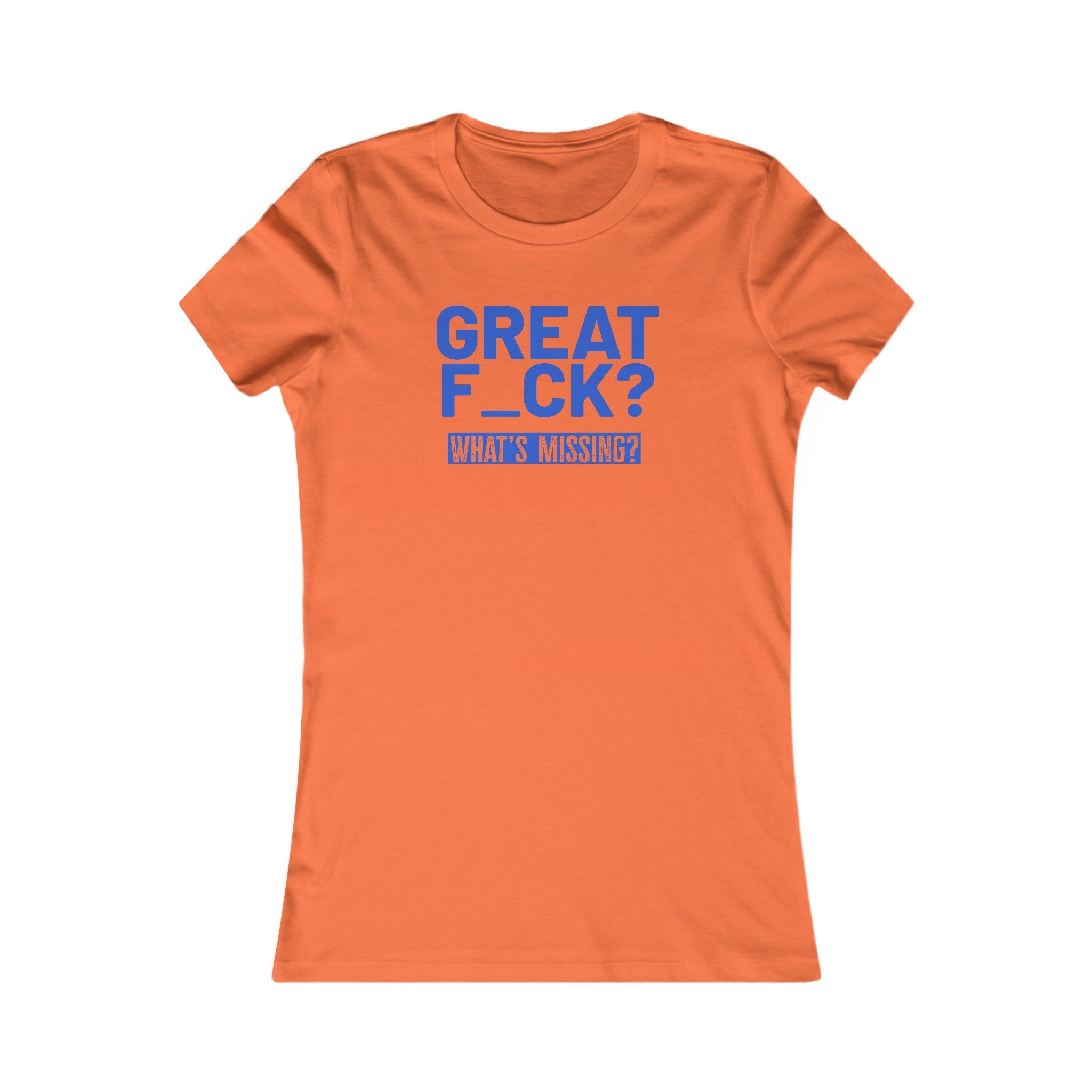 Great F_ck Women's Shirt - High Level Shirts