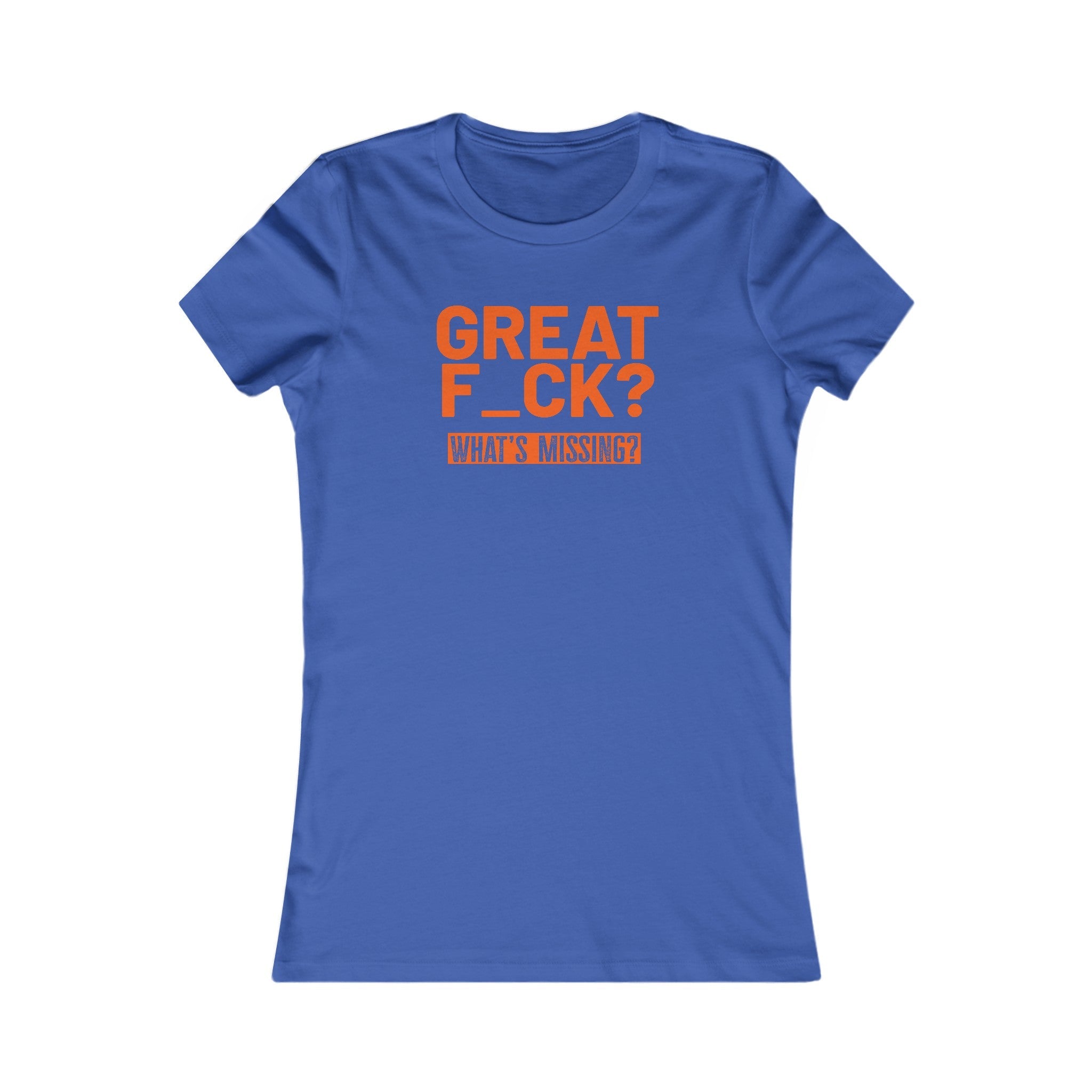 Great F_ck Women's Shirt - High Level Shirts