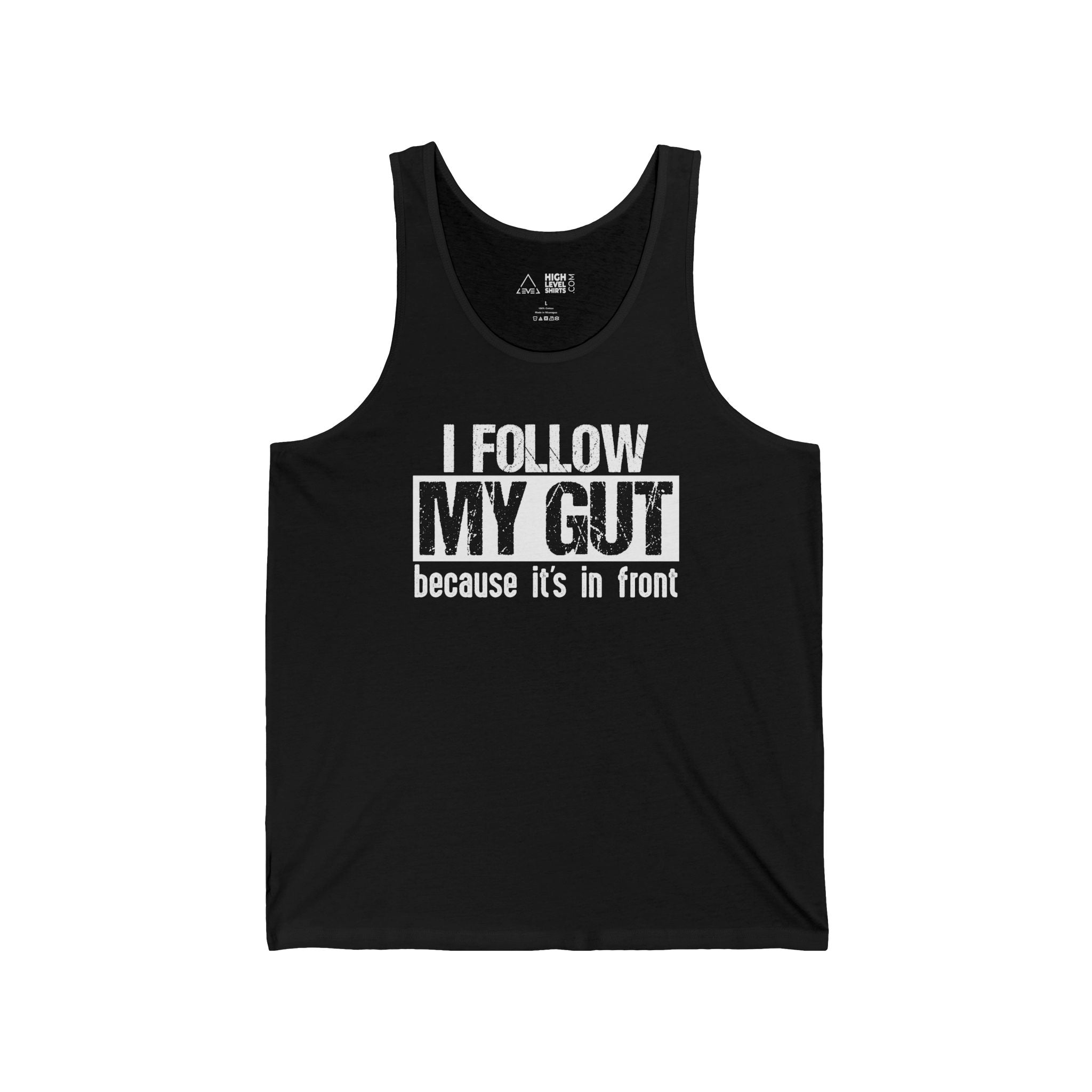 I Follow My Gut Men's Tank Top - High Level Shirts