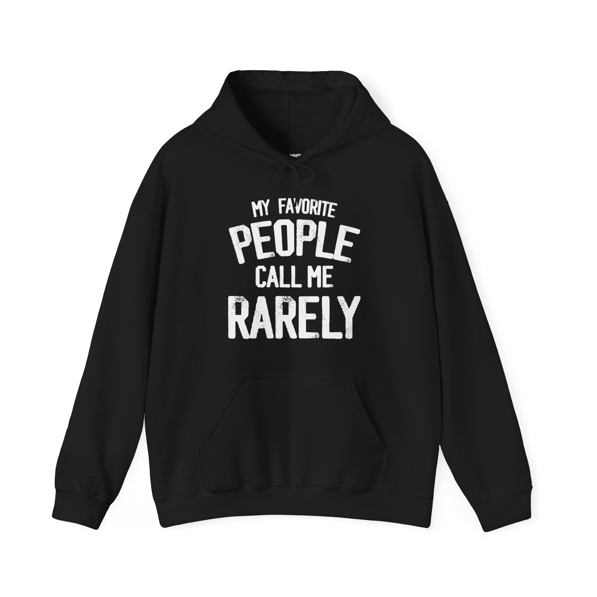 My Favorite People Hoodie - High Level Shirts