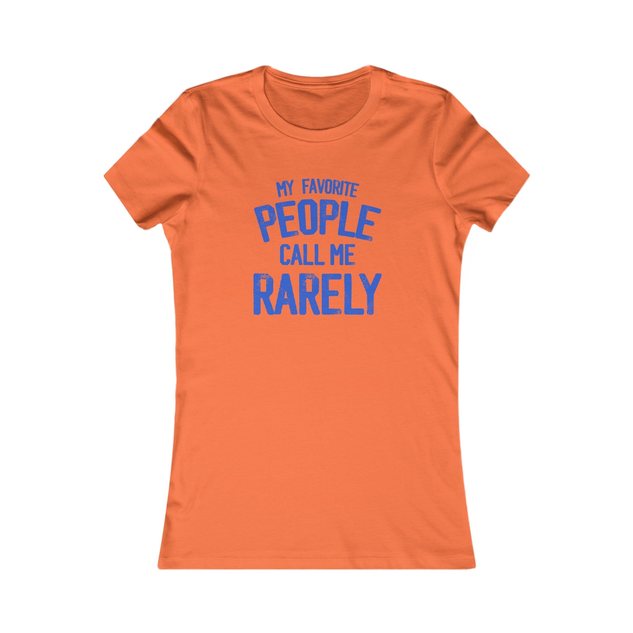 My Favorite People Women's Shirt - High Level Shirts