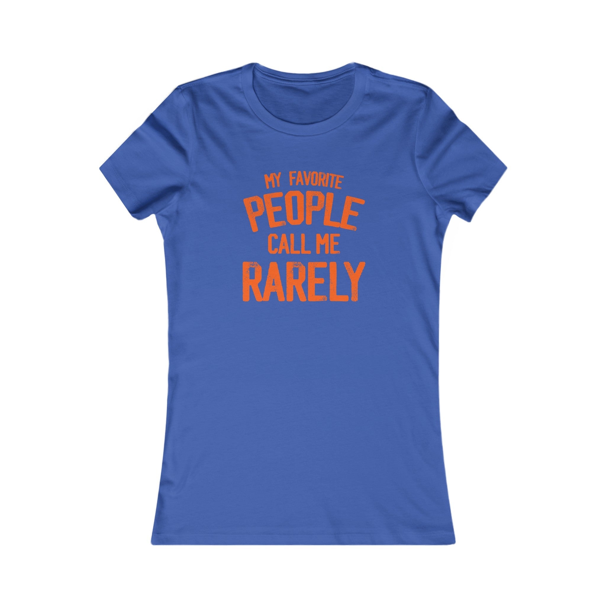 My Favorite People Women's Shirt - High Level Shirts