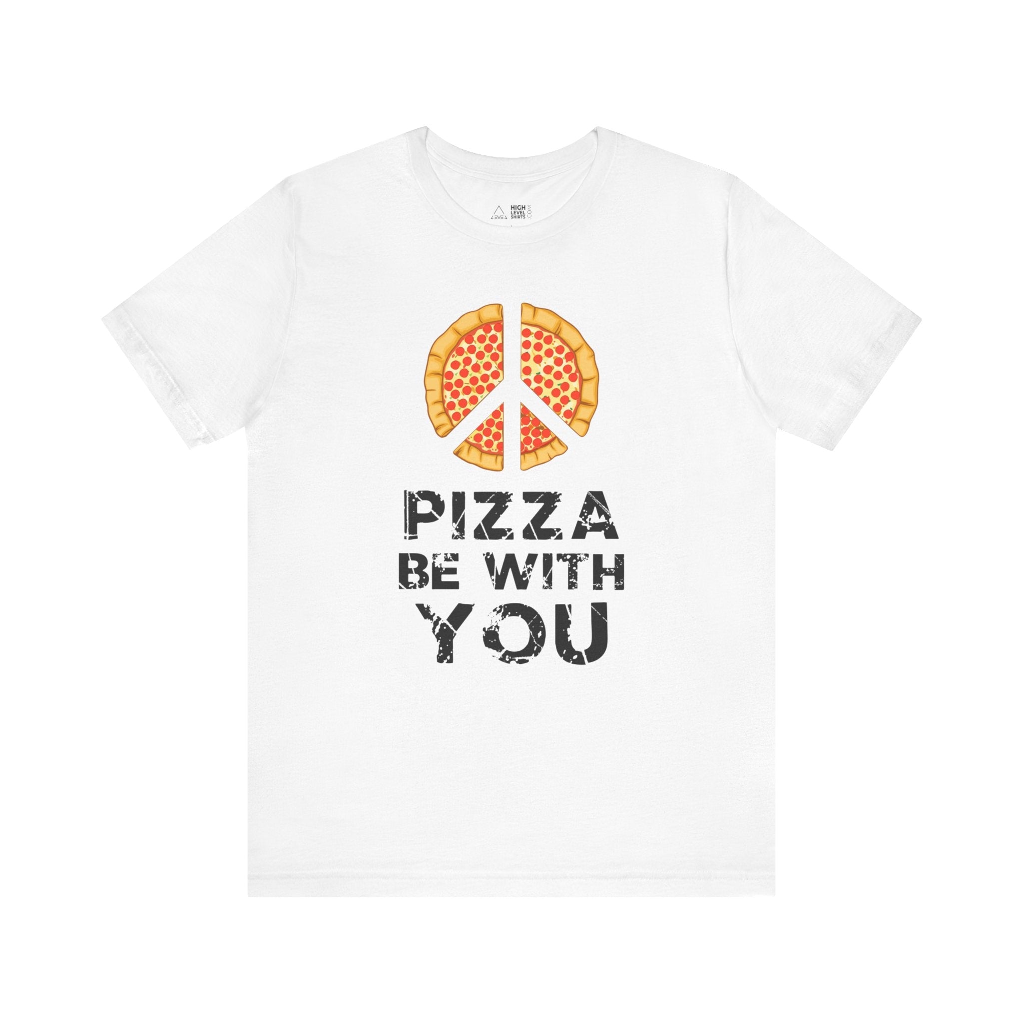 Pizza Be With You Shirt - High Level Shirts