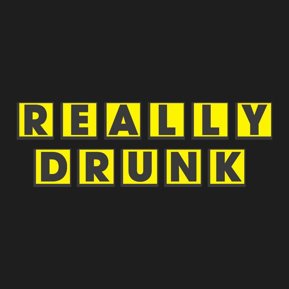 Really Drunk Men's Tank Top - High Level Shirts