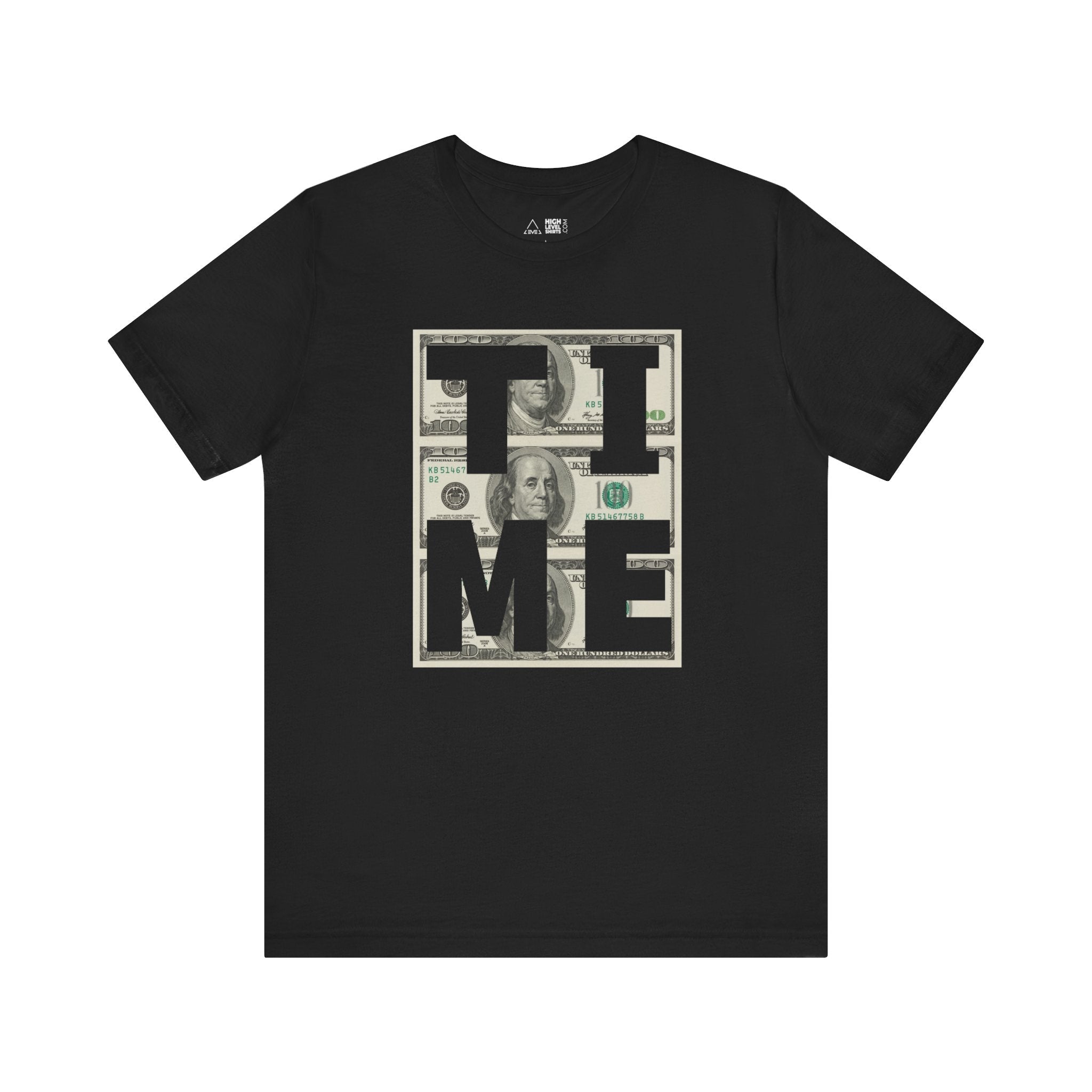 Time Is Money Shirt - High Level Shirts